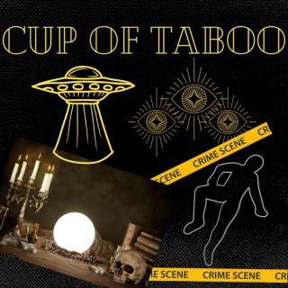 Cup Of Taboo