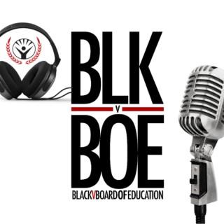 Black v The Board of Education Podcast