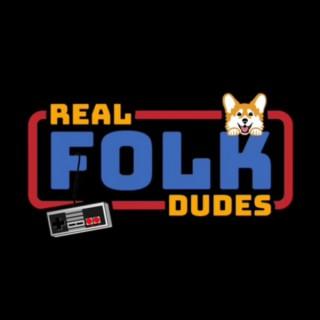 Real Folk Dudes