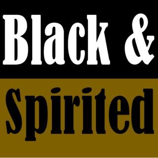 Black & Spirited Podcast