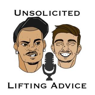 Unsolicited Lifting Advice