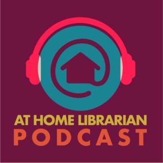At Home Librarian Podcast
