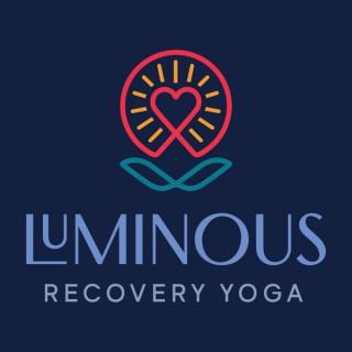 Luminous Recovery Yoga Podcast