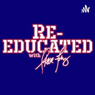 Re-Educated with Steve Forbes