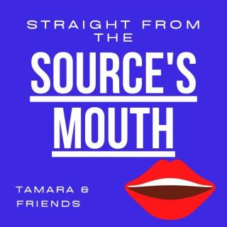 Straight from the Source's Mouth: Frank Talk about Sex and Dating