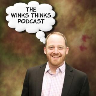The Winks Thinks Podcast