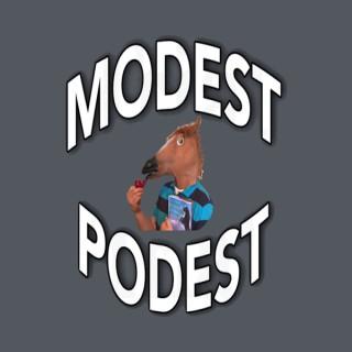 The Modest Podest