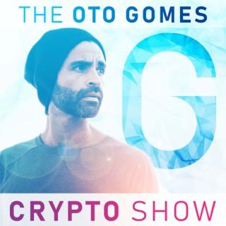 The Oto Gomes Crypto Show