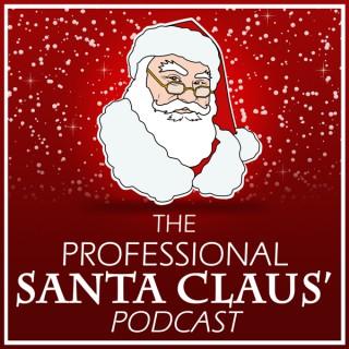 The Professional Santa Claus' Podcast