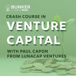Bunker Labs Presents: A Crash Course in Venture Capital with Paul Capon