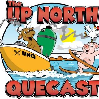 The Up North QueCast