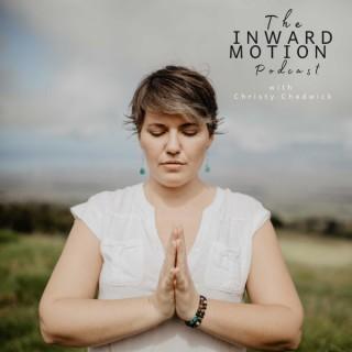The Inward Motion Podcast