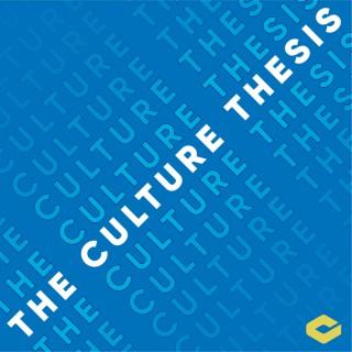 The Culture Thesis