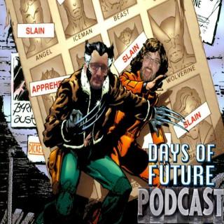 Days of Future Podcast: Examining the X-Men