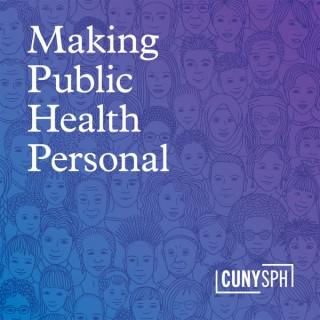 Making Public Health Personal