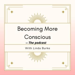 Becoming More Conscious