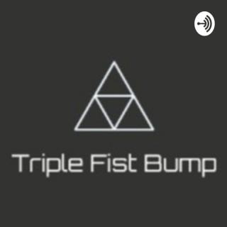 Triple Fist Bump