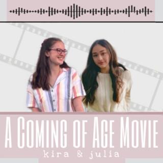 A Coming of Age Movie