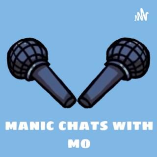 Manic Chats with Mo