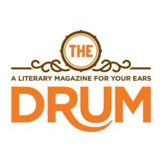 The Drum: A Literary Magazine For Your Ears