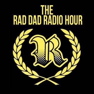 The Rad Dad Radio Hour