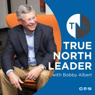 True North Leader with Bobby Albert