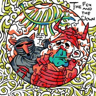 The Fox and The Clown