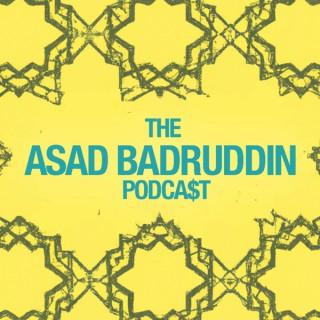 The Asad Badruddin Podcast