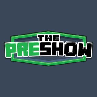 The Pre-Show