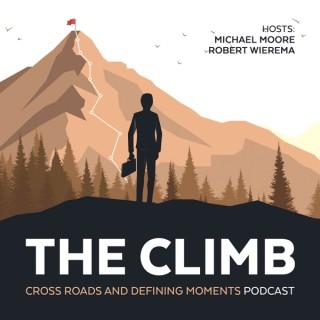 The Climb - Cross Roads & Defining Moments