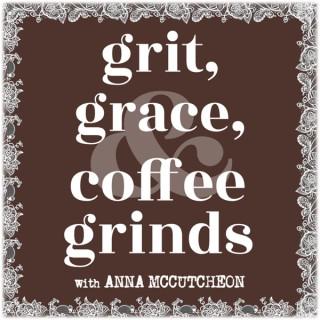 grit, grace, & coffee grinds
