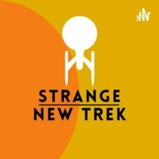 Strange New Trek - A Strange New Worlds Podcast