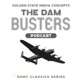 GSMC Classics: The Dam Busters
