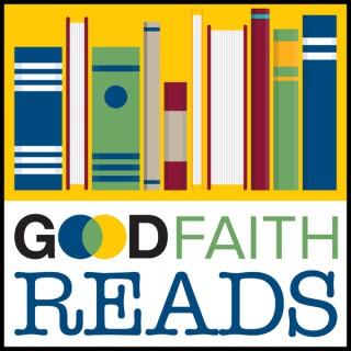 Good Faith Reads