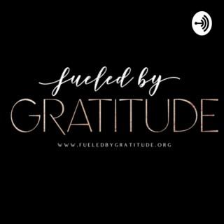 Fueled by Gratitude