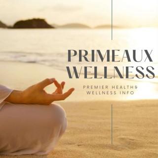 Primeaux Wellness: Premier Health & Wellness Info