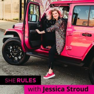 She RULES with Jessica Stroud
