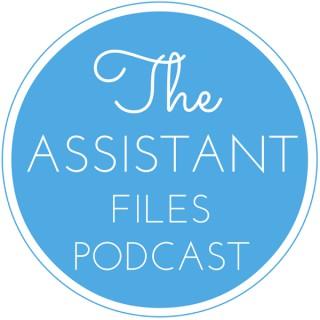 The Assistant Files Podcast