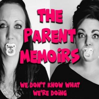 The Parent Memoirs