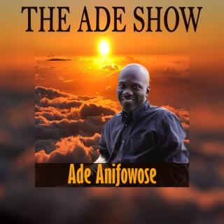 The Ade Show with Ade Anifowose