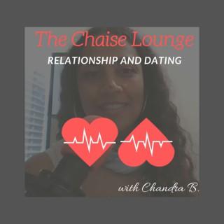 The Chaise Lounge: Relationship and Dating Podcast
