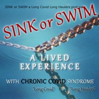 SINK or SWIM a Long Covid Long Haulers podcast