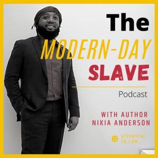 The Modern-Day Slave Podcast