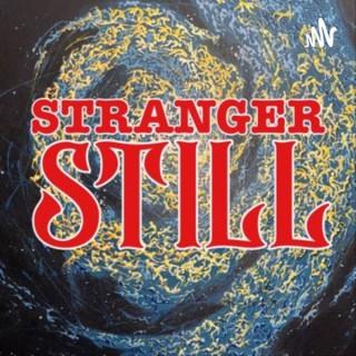 Stranger Still: A Stranger Things Re-Watch