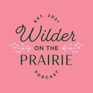 Wilder on the Prairie