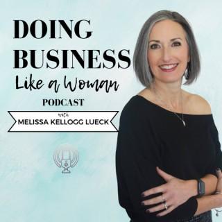 Doing Business Like a Woman Podcast