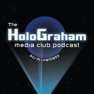 The HoloGraham Media Club Podcast