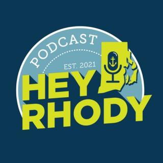 Hey Rhody Podcast