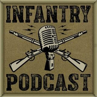 The Infantry Podcast