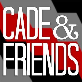 Cade & Friends